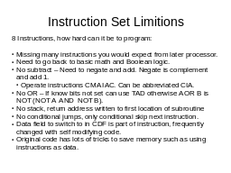 Instruction Set Limitations